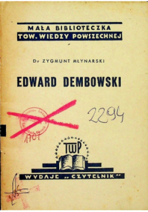 Edward Dembowski - Zygmunt Młynarski - książka historyczna wyd. 1951