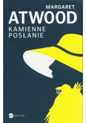 Kamienne posłanie - Margaret Atwood - książka  wyd. 2019