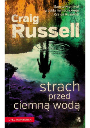 Strach przed ciemną wodą - Craig Russell - książka  wyd. 2014