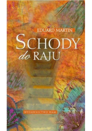 Schody do raju - Martin Eduard - książka  wyd. 2013