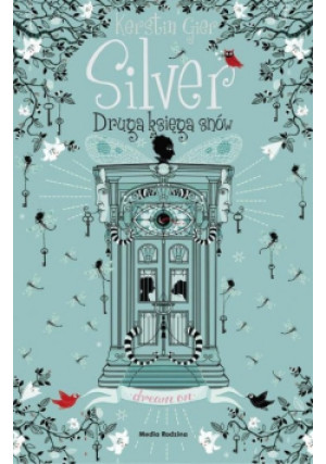 Silver Druga księga snów - Kerstin Gier - książka  wyd. 2016