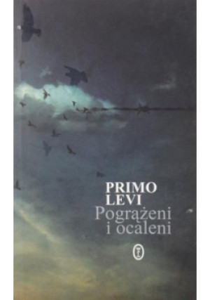 Pogrążeni i ocaleni - Primo Levi - książka  wyd. 2007