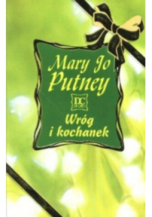 Wróg i kochanek - Mary Jo Putney - książka  wyd. 2000