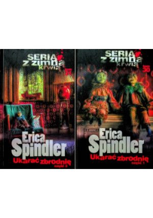 Seria z zimną krwią Ukarać zbrodnię Część 1 i 2 - Erica Spindler - książka  wyd. 2013