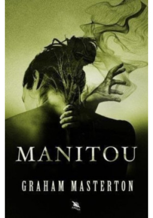 Manitou - Graham Masterton - książka  wyd. 2018