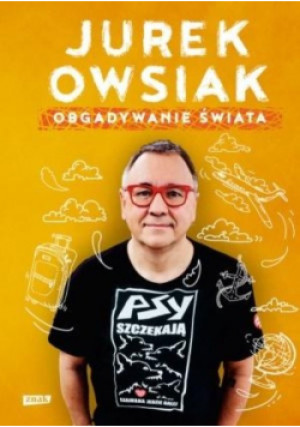 Obgadywanie świata - Jurek Owsiak - książka  wyd. 2017