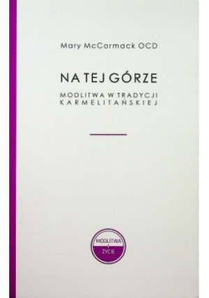Na tej górze - Mary McCormack - książka  wyd. 2014