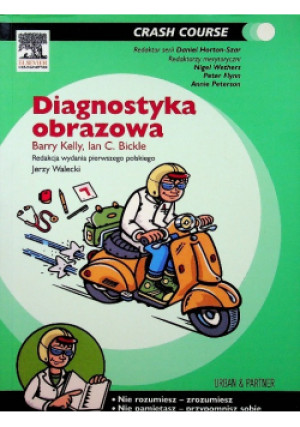 Diagnostyka obrazowa - Barry Kelly, Ian C. Bickle - książka  wyd. 2008