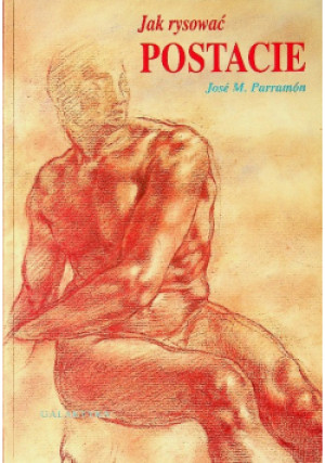Jak rysować postacie - Jose M. Parramon - książka  wyd. 1995