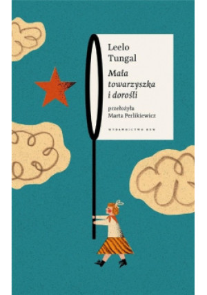 Mała towarzyszka i dorośli - Leelo Tungal - książka  wyd. 2022