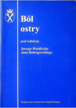 Ból ostry - Jerzy Wordliczka, Jan Dobrowolski - książka  wyd. 2002