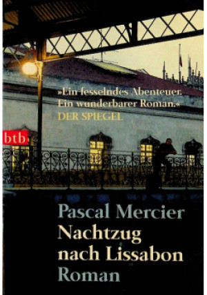 Nachtzug nach Lissabon - Pascal Mercier - książka  wyd. 2006