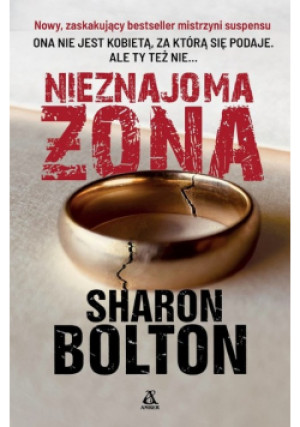 Nieznajoma żona - Sharon Bolton - książka  wyd. 2023