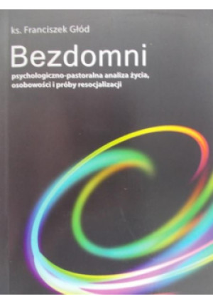Bezdomni - Franciszek Głód - książka  wyd. 2008