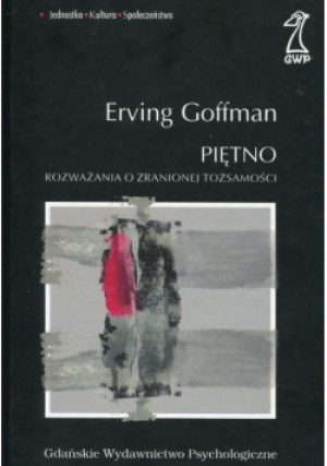 Piętno - Erving Goffman - książka  wyd. 2005