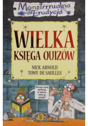 Wielka księga quizów - Nick Arnold, Tony De Saulles - książka  wyd. 2007