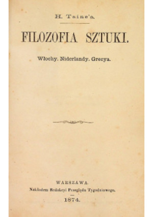 Filozofia sztuki 1874 r. - H. Tainea - książka  wyd. 1874