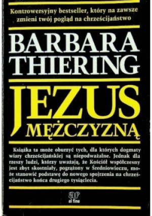 Jezus mężczyzną - Barbara Thiering - książka historyczna wyd. 1995
