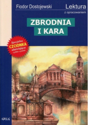 Zbrodnia i kara - Fiodor Dostojewski - książka  wyd. 2017