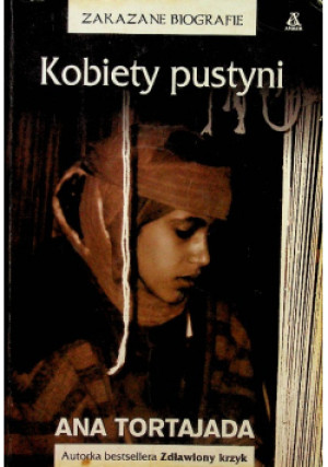 Kobiety pustyni - Ana Tortajada - książka  wyd. 2003