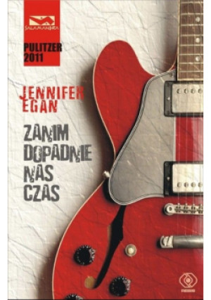 Zanim dopadnie nas czas - Jennifer Egan - książka  wyd. 2011