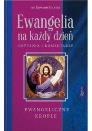 Ewangelia na każdy dzień - Edward Staniek - książka  wyd. 2015