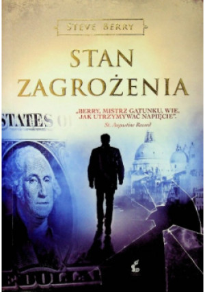 Stan zagrożenia - Steve Berry - książka  wyd. 2016
