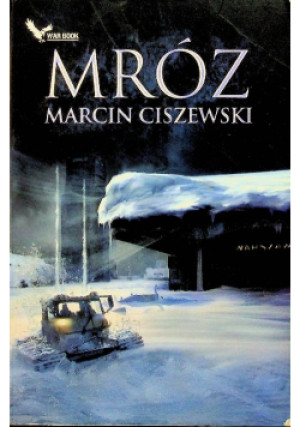 Mróz - Marcin Ciszewski - książka  wyd. 2010