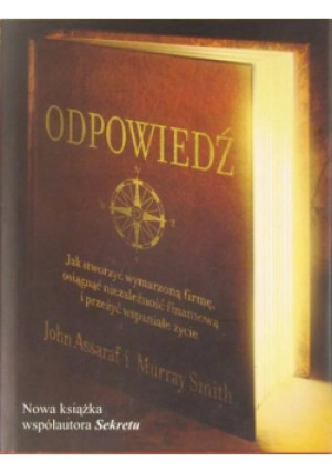 Odpowiedź - John Assaraf - książka historyczna wyd. 2008