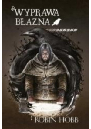 Wyprawa błazna - Robin Hobb - książka fantasy wyd. 2018