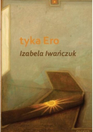 Tyka Ero - Izabela Iwańczuk - książka  wyd. 2016