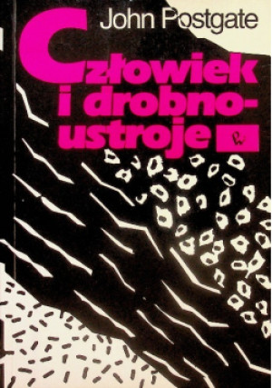 Człowiek i drobnoustroje - John Postgate - książka  wyd. 1994