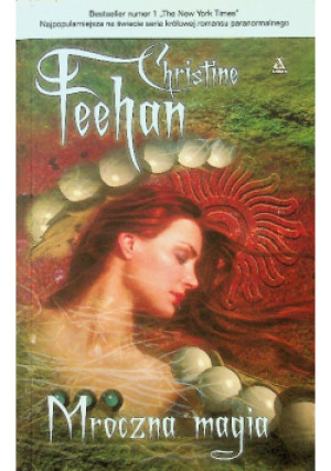 Mroczna magia - Christine Feehan - książka fantasy wyd. 2010