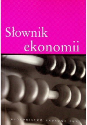 Słownik ekonomii - John Black - książka  wyd. 2008