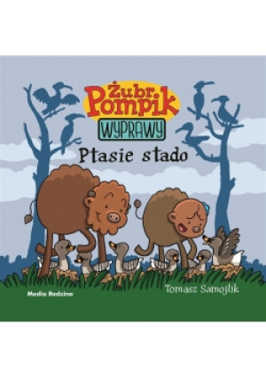 Żubr Pompik 8 Ptasie stado - Tomasz Samojlik - książka  wyd. 2018