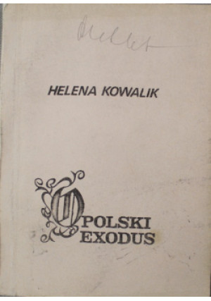 Polski Exodus - Helena Kowalik - książka historyczna wyd. 1990