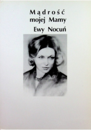 Mądrość mojej mamy - Tomasz Nocoń - książka  wyd. 2007