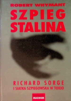 Szpieg Stalina - Robert Whymant - książka  wyd. 1997