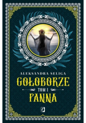 Gołoborze Tom 1 Panna - Anna Brzezińska - książka  wyd. 2022