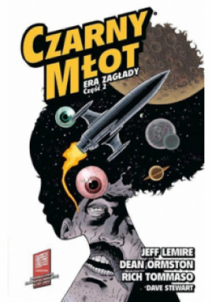Czarny Młot Era Zagłady Część 2 - Jeff Lemire - książka  wyd. 2020