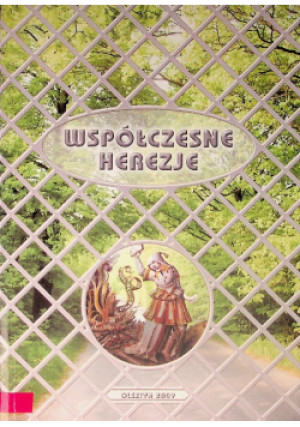 Współczesne herezje - książka  wyd. 2009