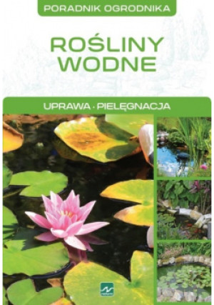 Natura Rośliny wodne - Michał Mazik - książka  wyd. 2017