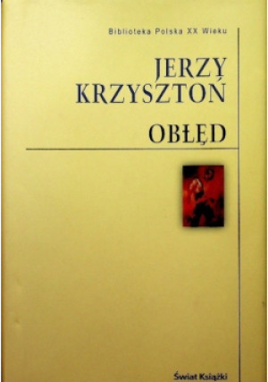 Obłęd - Jerzy Krzysztoń - książka  wyd. 2005