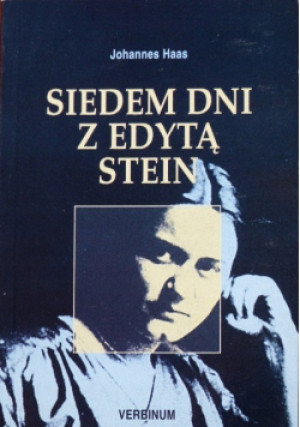 Siedem dni z Edytą Stein - Johannes Haas - książka  wyd. 2000