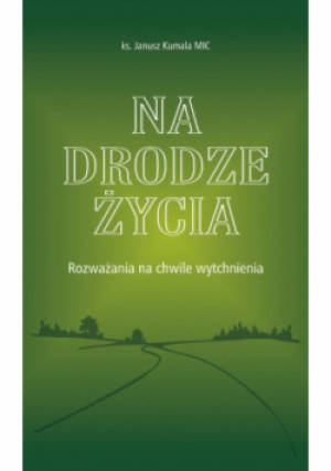 Na drodze życia - Janusz Kumala - książka  wyd. 2022