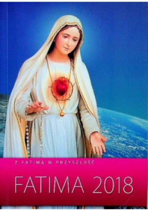 Fatima 2018 - książka  wyd. 2017