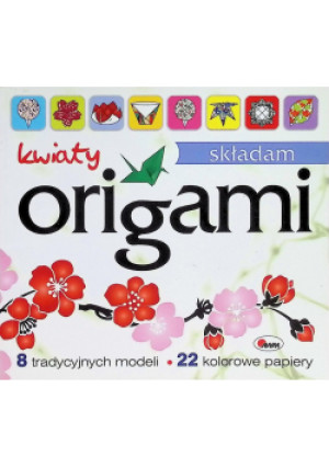 Origami. Składam kwiaty - książka