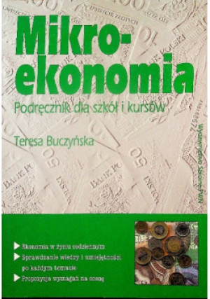 Mikroekonomia Podręcznik dla szkół i kursów - Teresa Buczyńska - książka  wyd. 1999