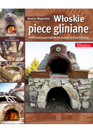 Włoskie piece gliniane - Andrea Magnolini - książka  wyd. 2018