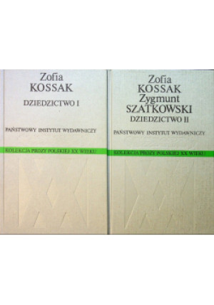 Dziedzictwo Tom I i II - Zofia Kossak, Zygmunt Szatkowski - książka  wyd. 1996